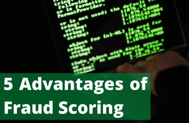 5 Advantages of Fraud Scoring