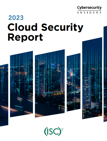 2023 cloud security report by Cybersecurity Insiders