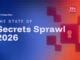 secrets-sprawl-2026