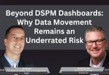 Beyond DSPM Dashboards: Why Data Movement Remains an Underrated Risk