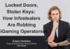 Locked Doors, Stolen Keys: How Infostealers Are Robbing iGaming Operators Cybersecurity expert discusses infostealer threats