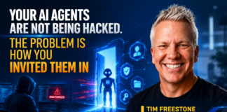 Your AI Agents Are Not Being Hacked. The Problem Is How You Invited Them In CSI-TIM-freestone