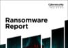 Cybersecurity Insiders Ransomware Report cover