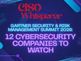 The CISO Whisperer’s Watch List For The Gartner Security & Risk Management Summit 2026 12-cybersecurity-companies