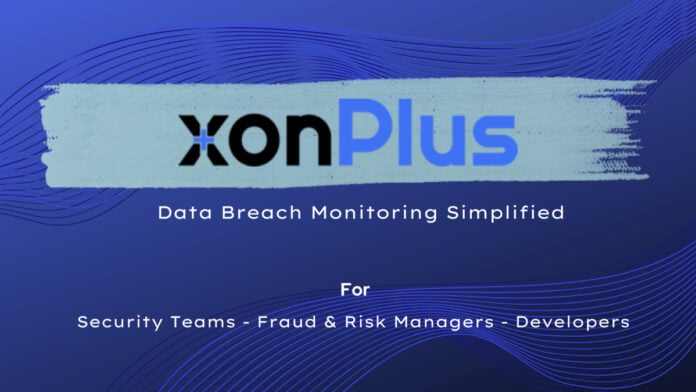 Xonplus Data breach monitoring simplified Xonplus Data breach monitoring simplified